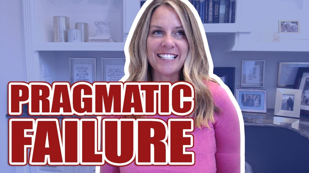 Pragmatic Failure