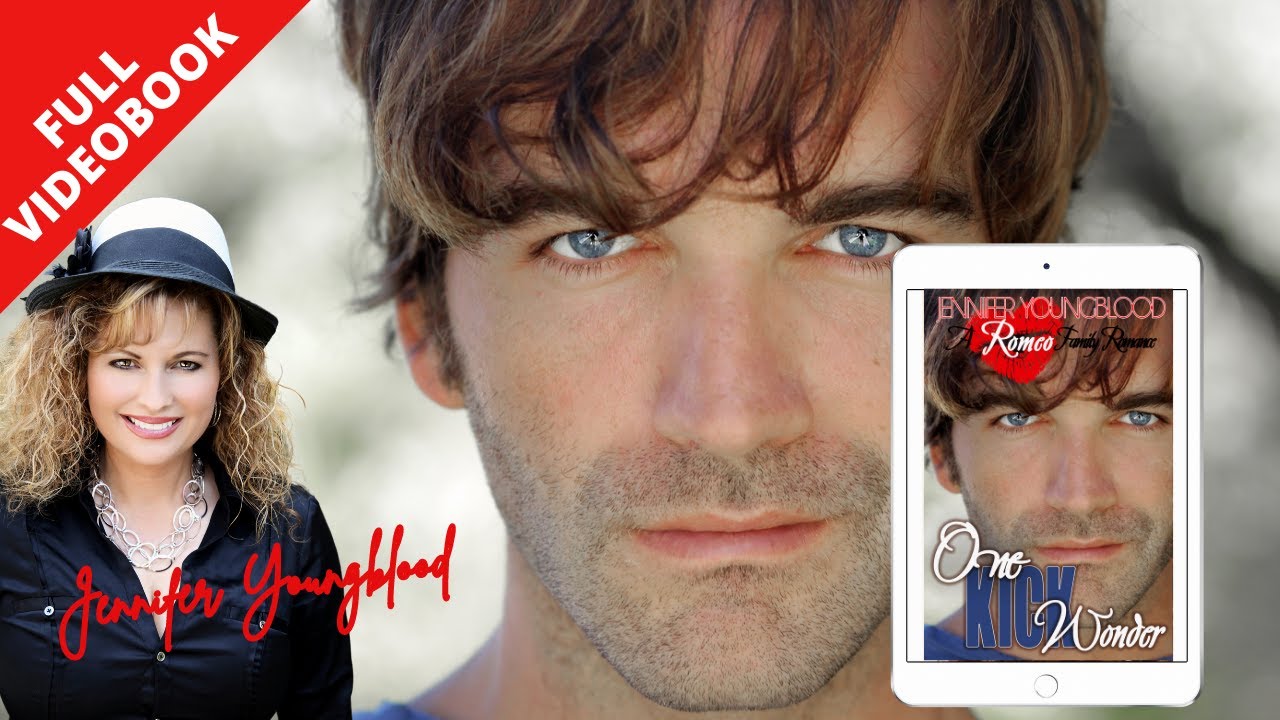 One Kick Wonder | Romeo Family Romance - Full Videobook By Jennifer Youngblood