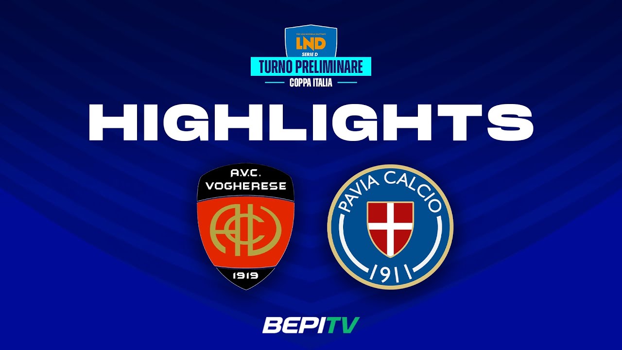 HIGHLIGHTS | Vogherese-Pavia 2-3 | Coppa Italia Serie D