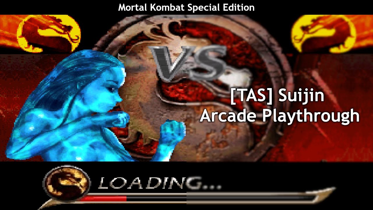 [TAS] Mortal Kombat Special Edition - Suijin