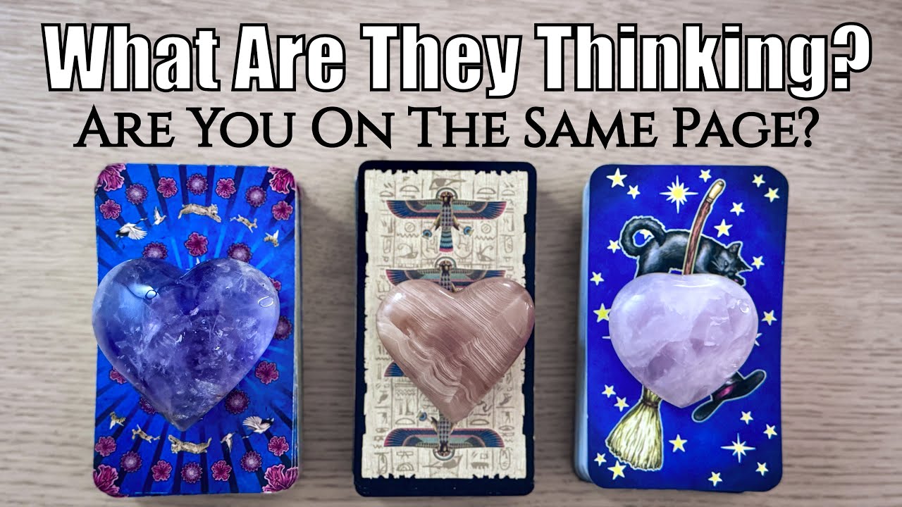 ✨💭 What Are They Thinking About You? 💌 Are You On the Same Page? 💞🕯️🌸 Pick-A-Pile Tarot Timeless