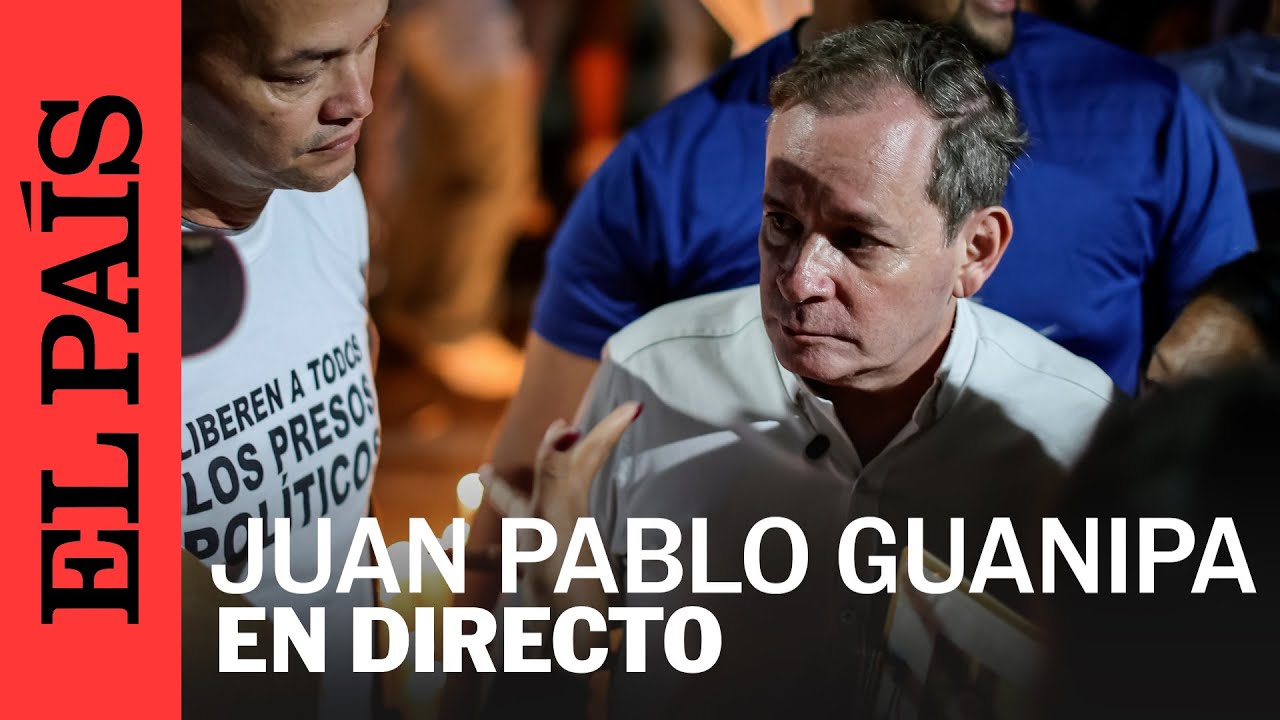 DIRECTO | HIJO de JUAN PABLO GUANIPA ofrece una CONFERENCIA DE PRENSA | EL PAÍS