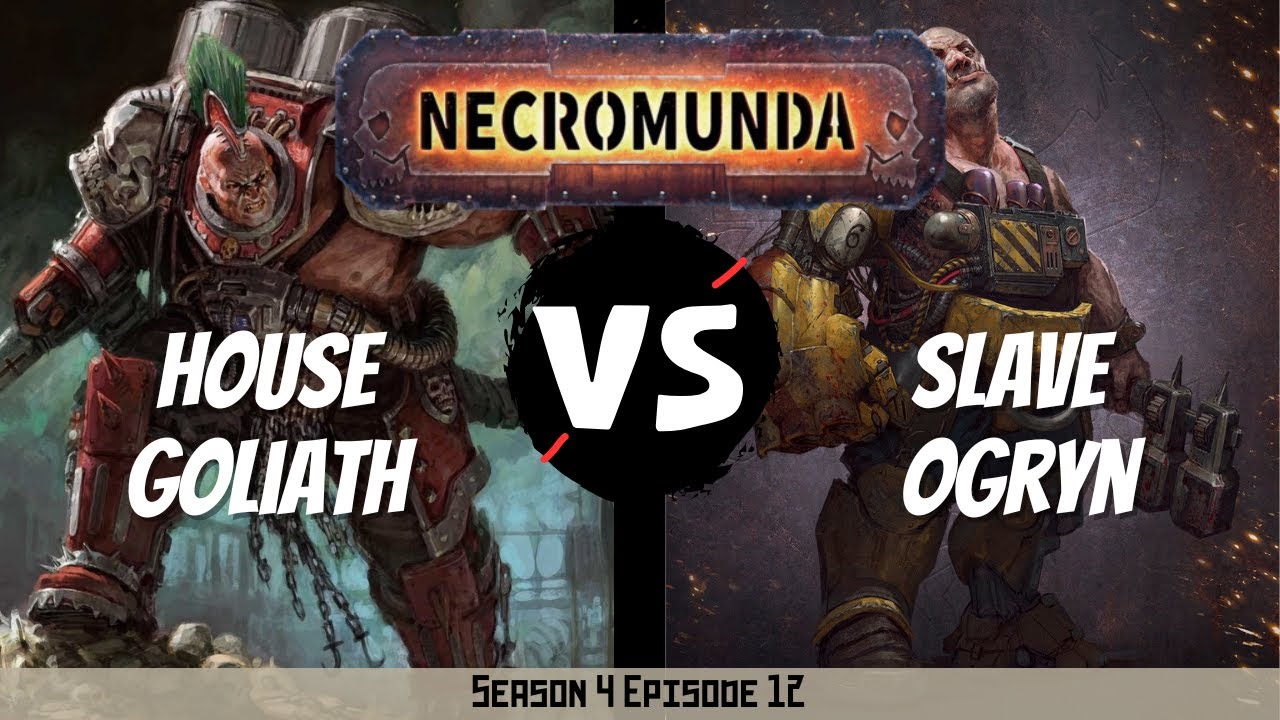 Goliath vs Ogryn | Necromunda Battle Report | S4E12