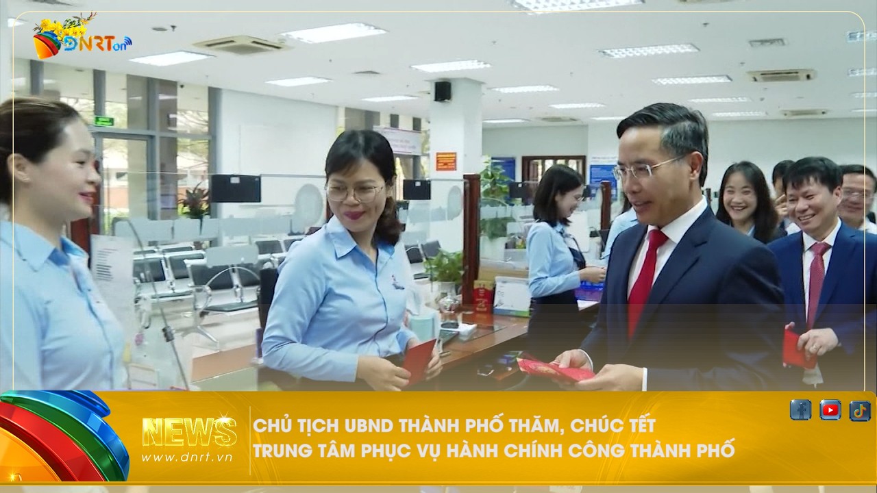 CHỦ TỊCH UBND THÀNH PHỐ THĂM, CHÚC TẾT TRUNG TÂM PHỤC VỤ HÀNH CHÍNH CÔNG THÀNH PHỐ