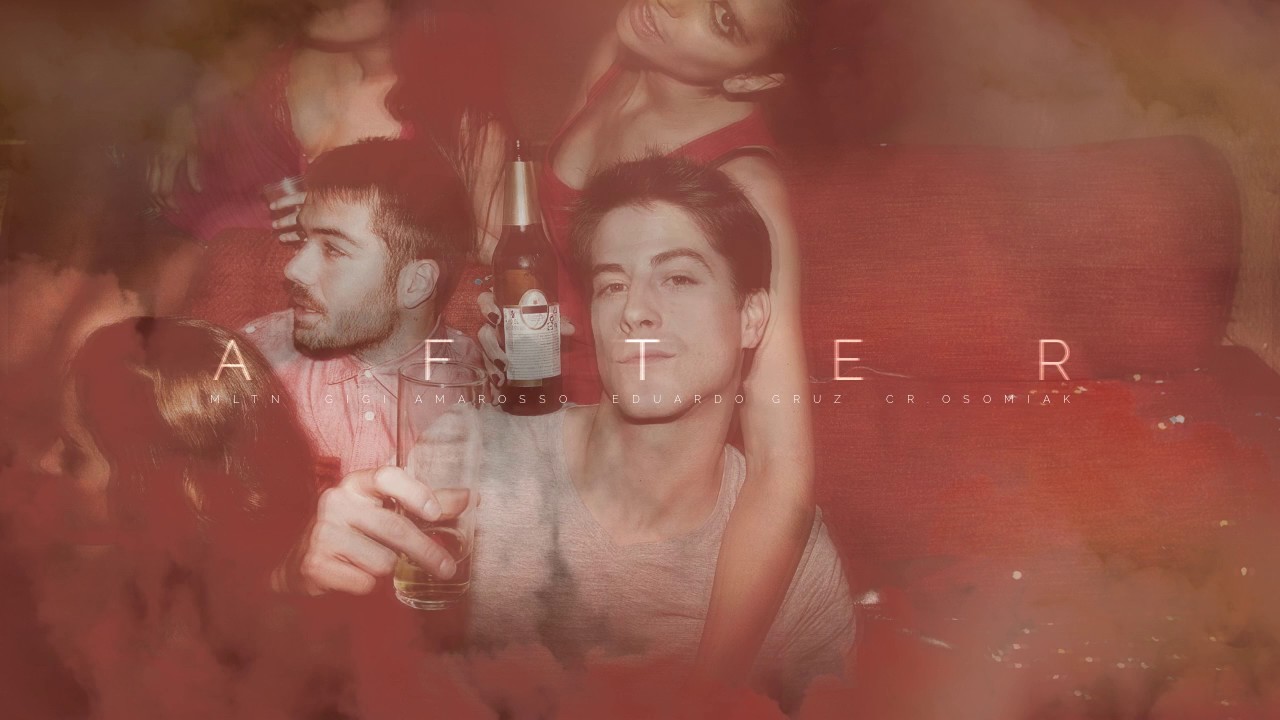 AFTER - MLTN X GIGI AMAROSSO ORAZ EDUARDO GRUZ & CR.OSOMIAK