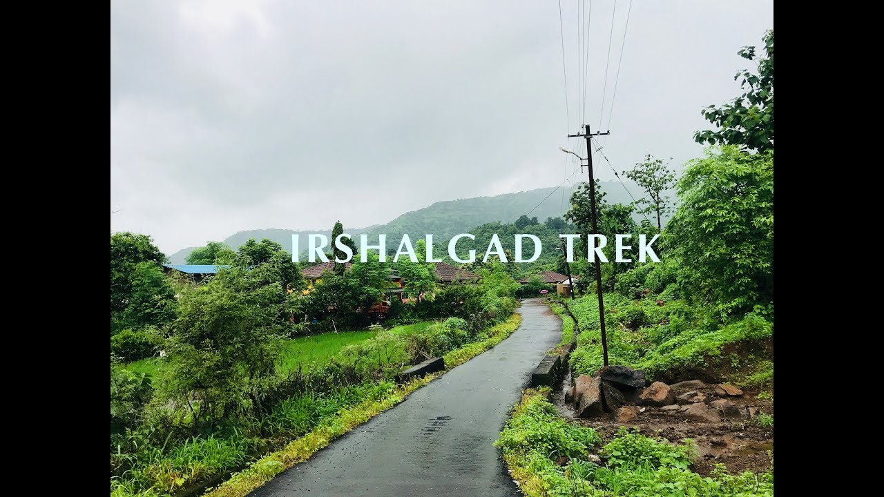 Irshalgad trek | Easy trail enchants with some magnificent views | Top Treks In Maharastra