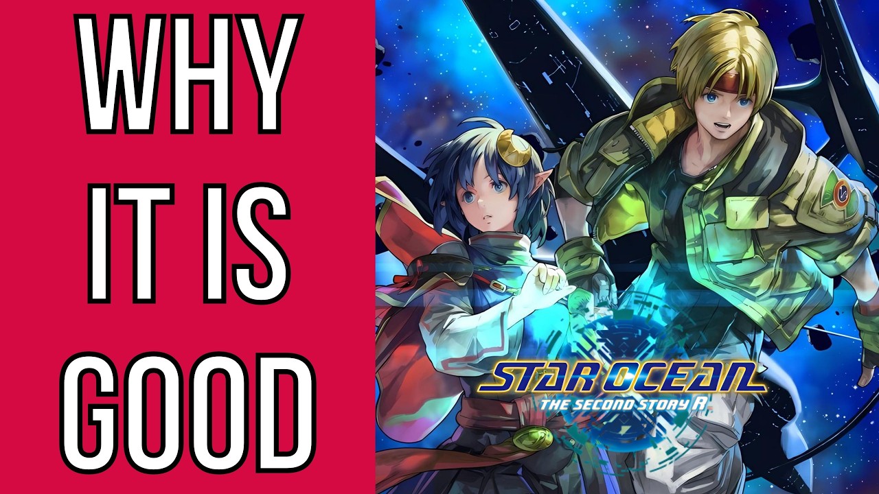 Why it is Good - Star Ocean The Second Story R