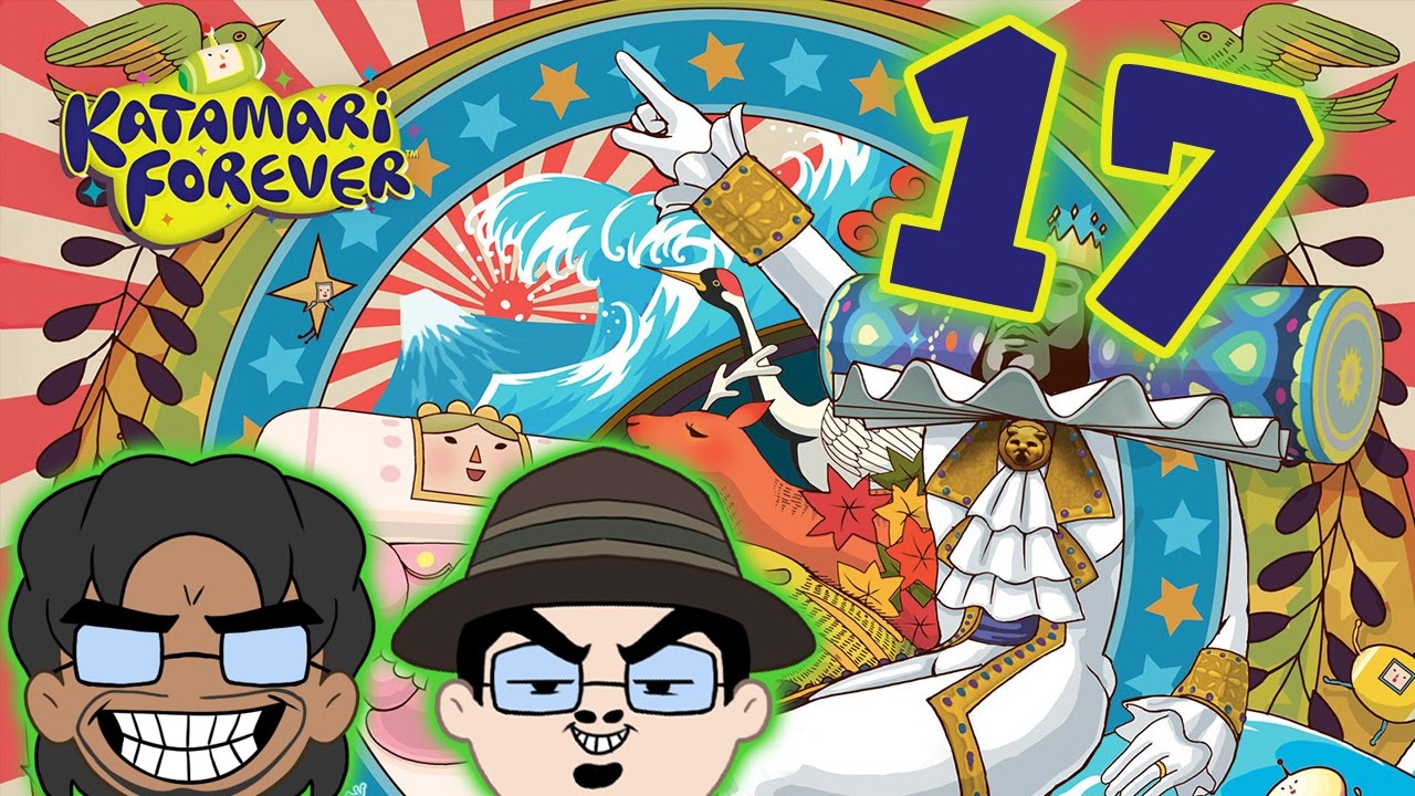 Katamari Forever: So Big, So Cosmic! - Episode 17 - Game Bros Station