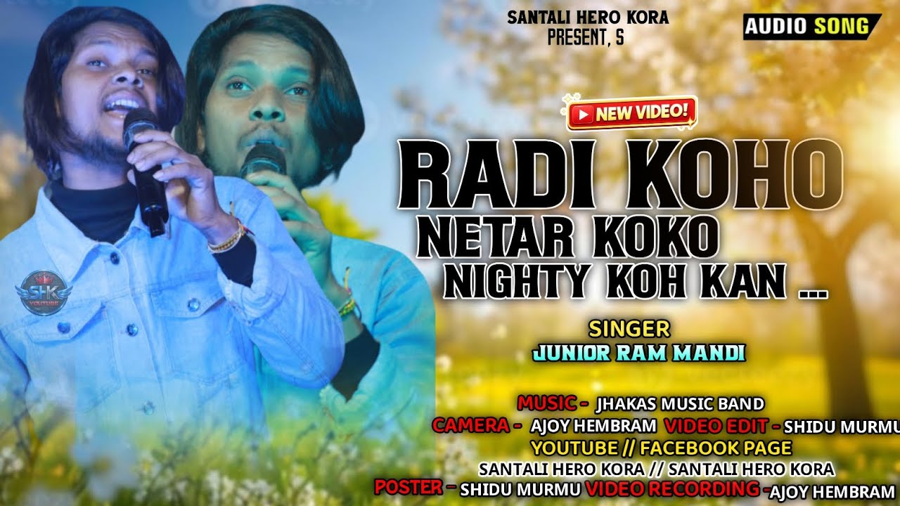 Radi Koko Nighty Kan | Junior Ram Mandi | New Santali Fansan Video Song  2026