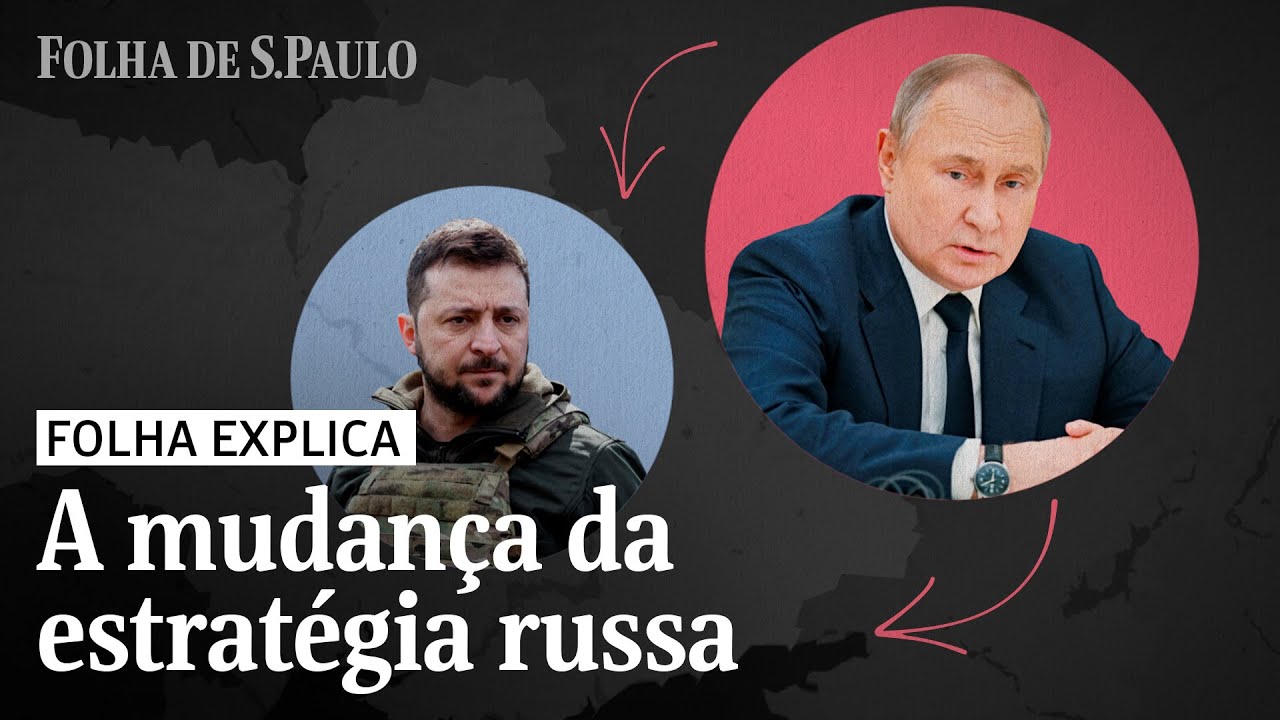 Entenda em mapas a mudança de estratégia da Rússia na Guerra da Ucrânia | FOLHA EXPLICA