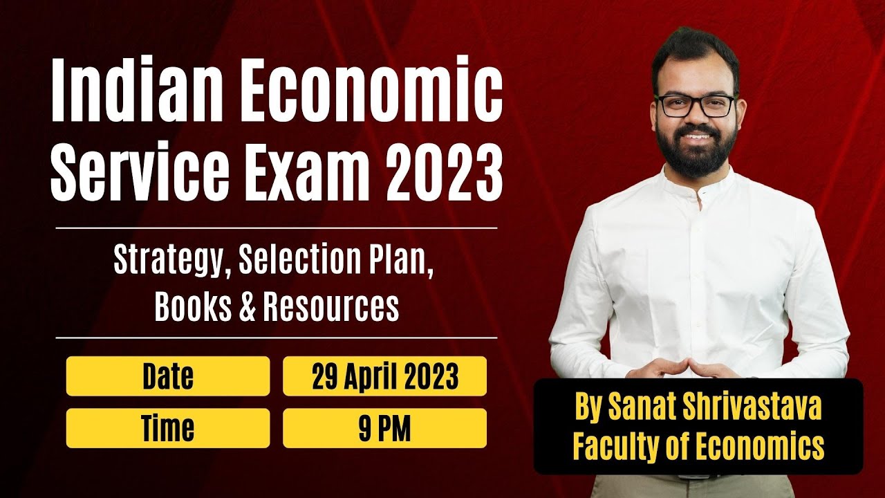 Prepare for Indian Economic Service Exam 2023 | A Winning Strategy with Our YouTube Live Session!