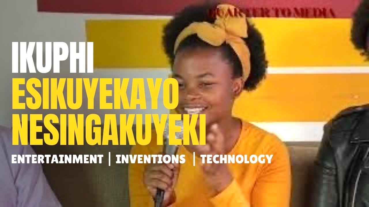 Part 3 | World Entertainment | Technology | Inventions | Thandeka Sibiya | Noxolo Thabede