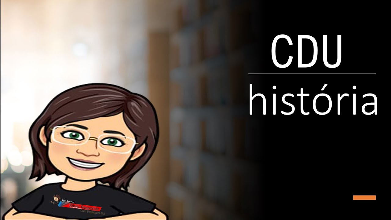 CDU - HISTÓRIA