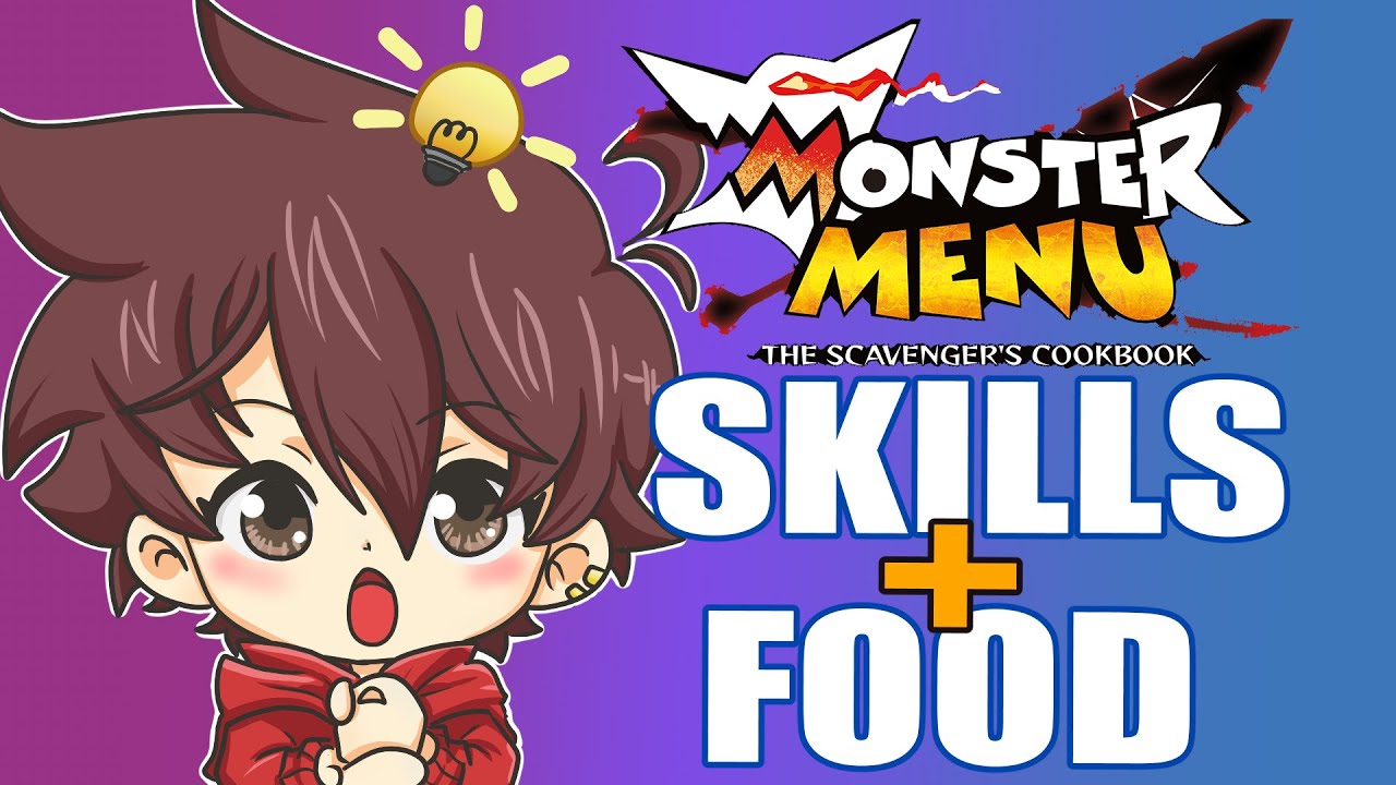 Skills, Food, Equipment, And You! AMONSTER MENU: THE SCAVENGER'S COOKBOOK [NSW/PS] Video Guide