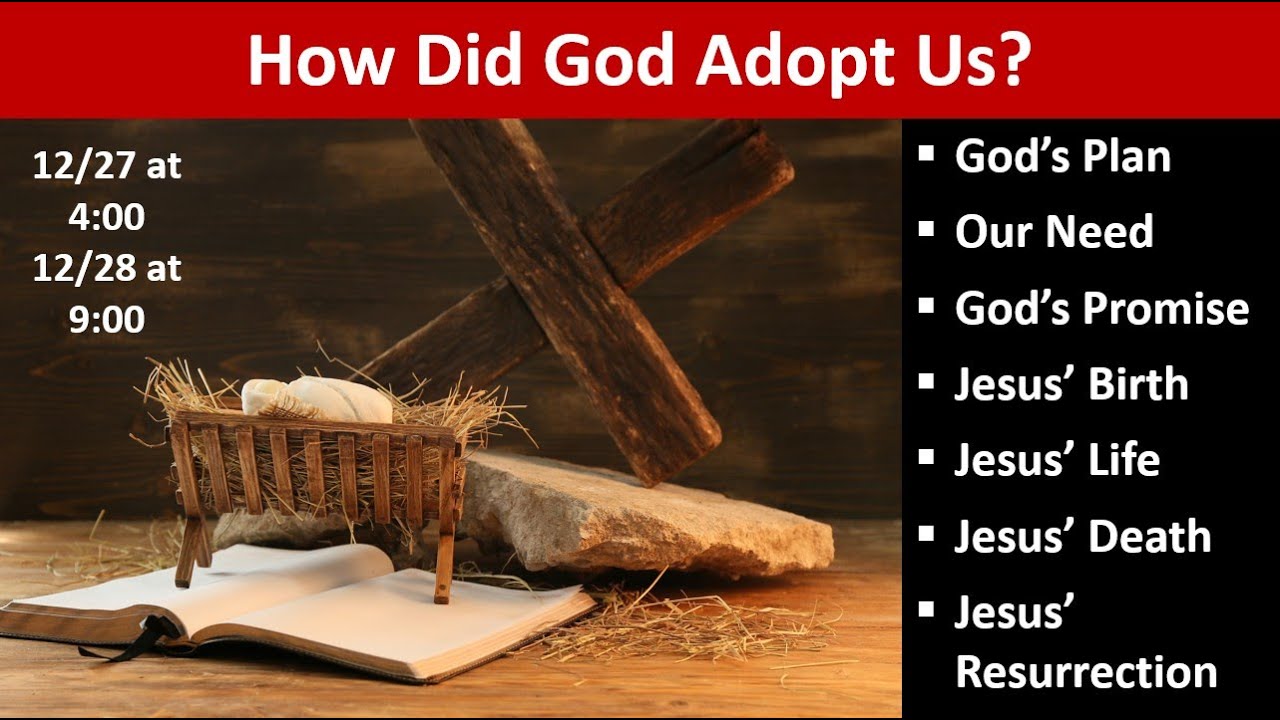 Adoption - How Did God Adopt Us