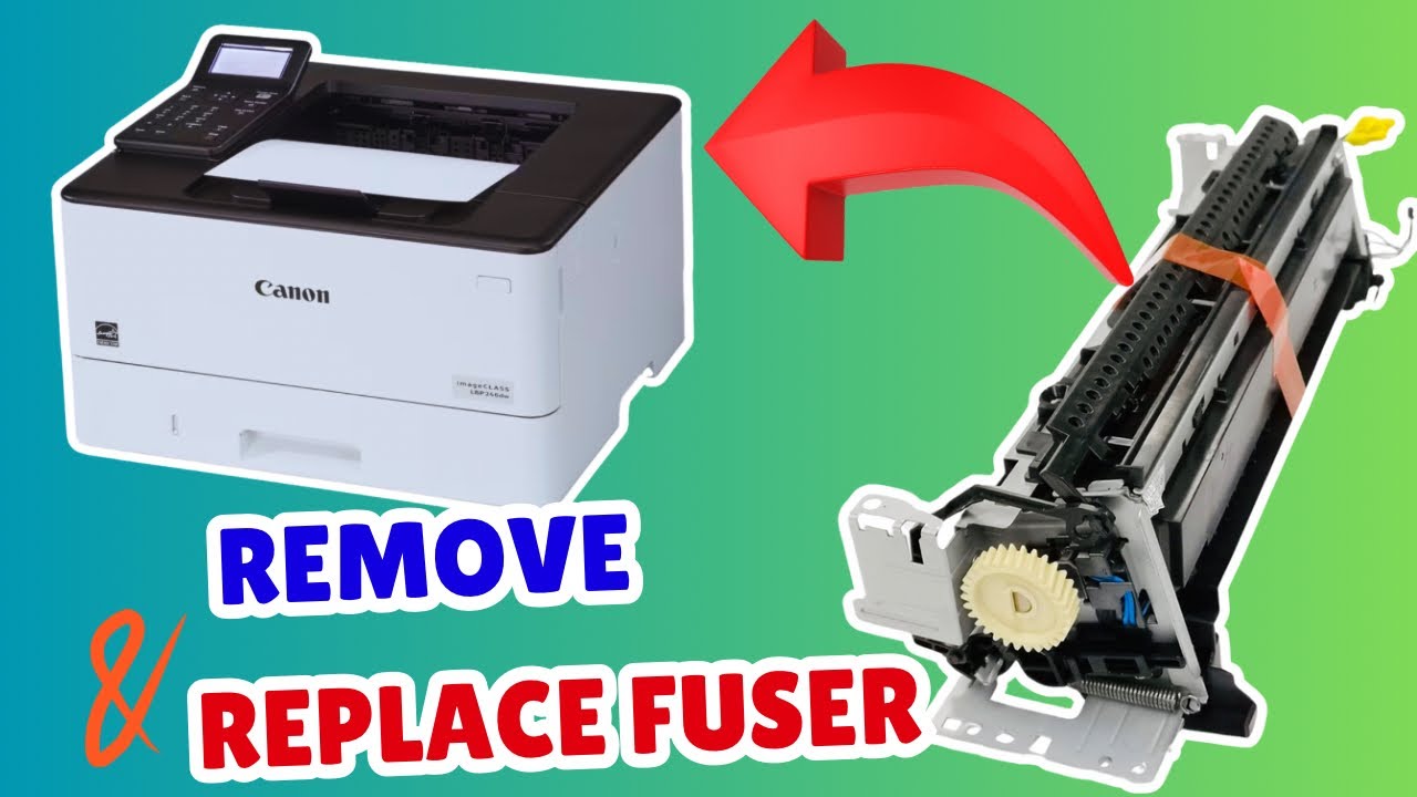 Canon LBP246dw Fuser Unit Removal Made Easy | Full Detailed Guide