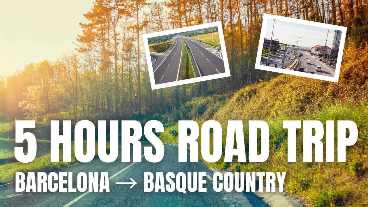 Driving from Barcelona to the Basque Country | 4K Road Trip | 5 Hours