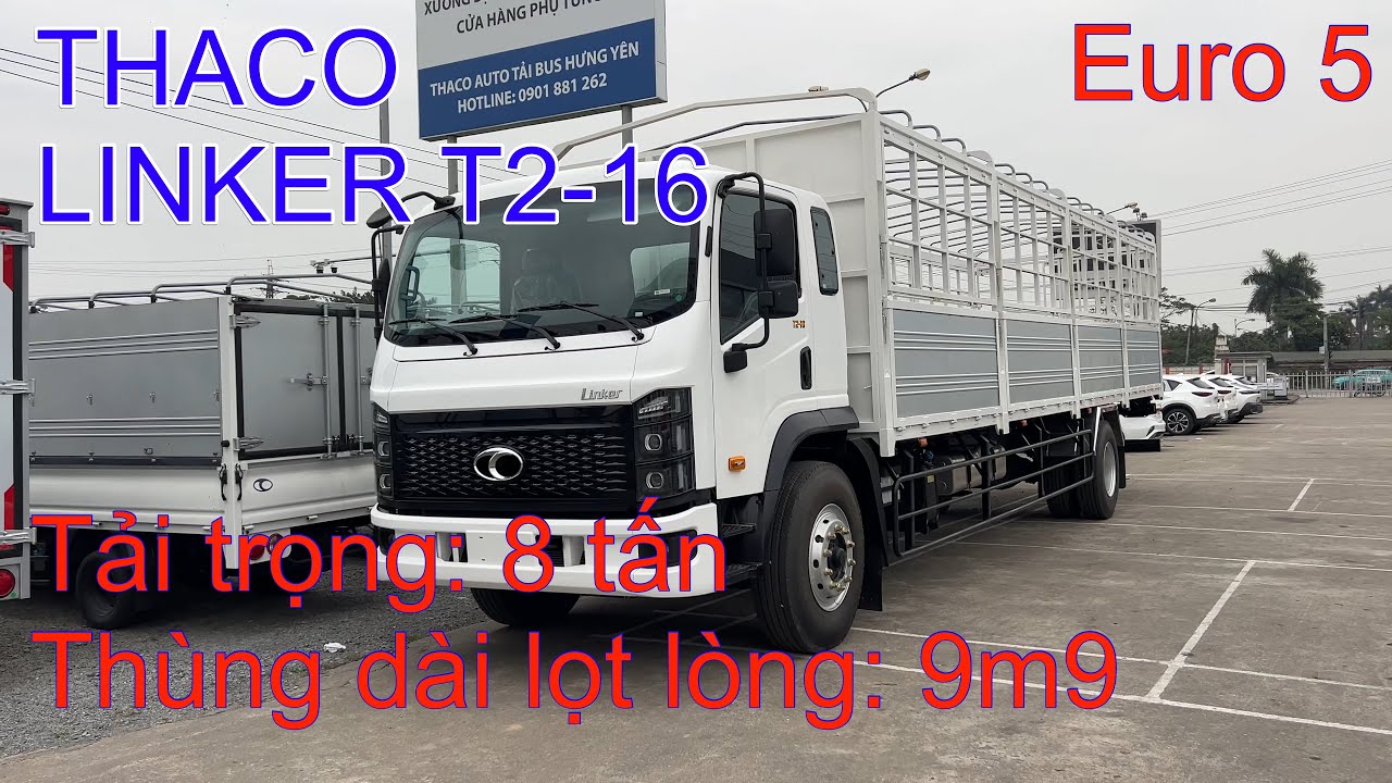 Xe Tải LINKER T2-16 | Tải Trọng 8 Tấn &ndash; Th&ugrave;ng Mui Bạt D&agrave;i 9m9 &ndash; Chuy&ecirc;n Chạy H&agrave;ng D&agrave;i