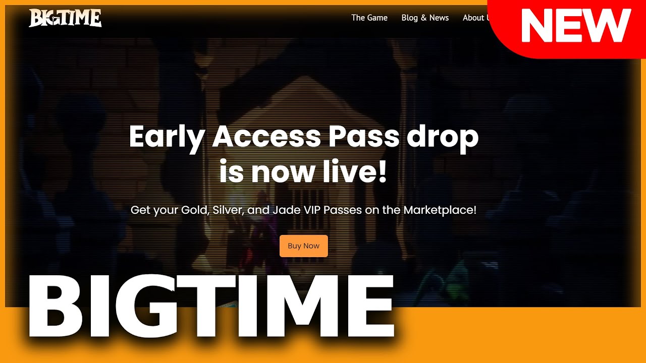 Big Time - The BEST Upcoming Play-2-Earn NFT Crypto Game