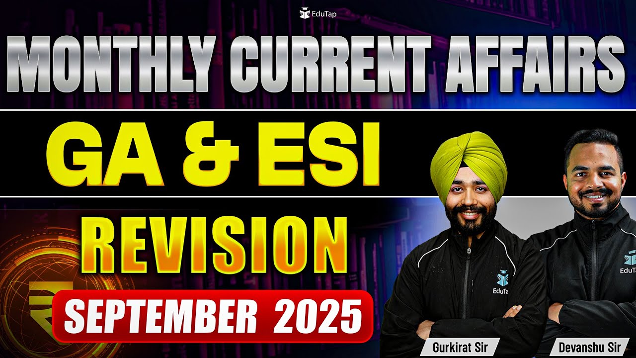 Monthly Current Affairs September 2025 for NABARD Grade A | NABARD Grade A GA & ESI Revision