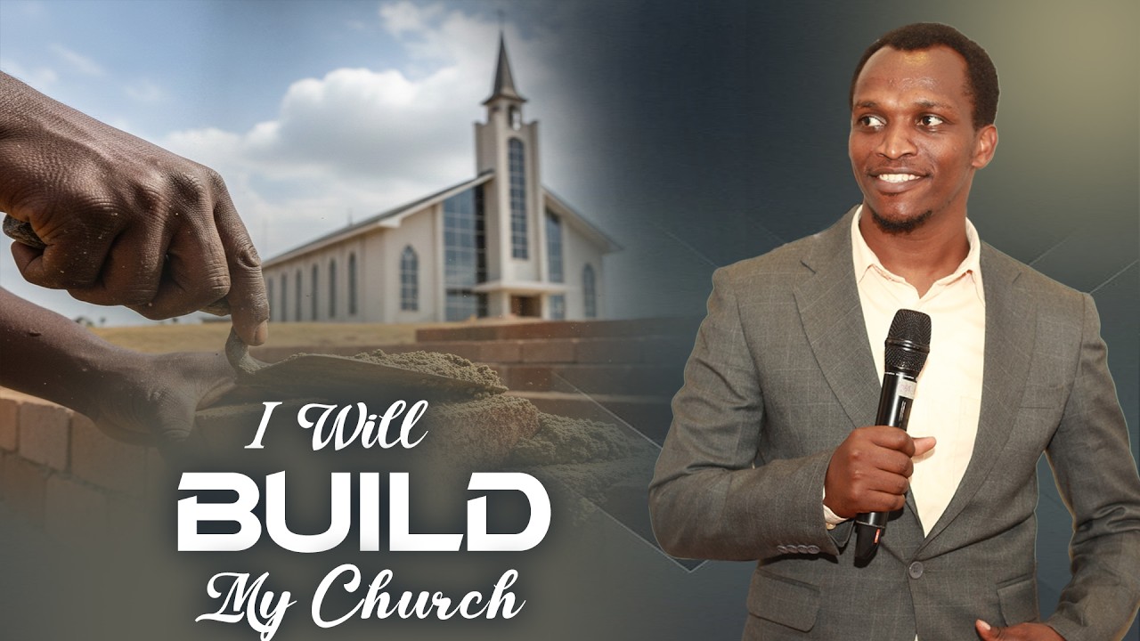 I Will Build My Church || Pastor Gitau Joseph