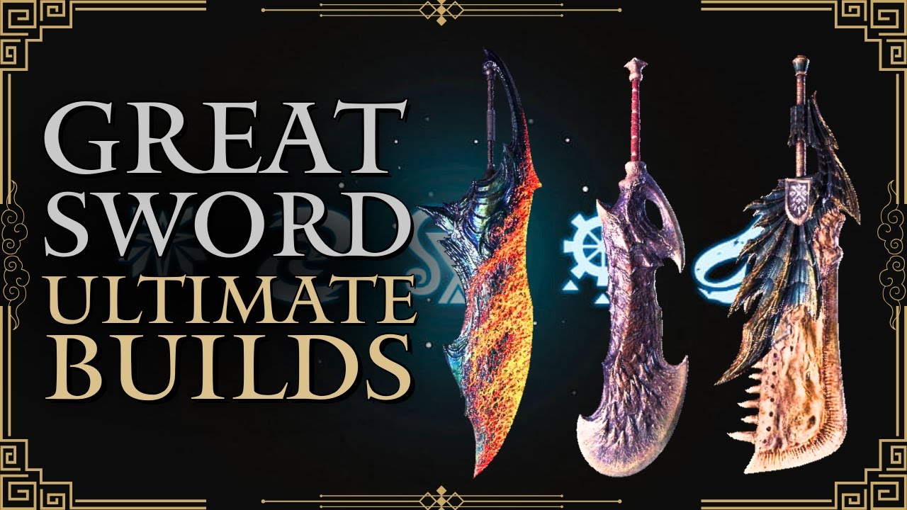 Monster Hunter World: Iceborne: Ultimate Weapon Builds &mdash; Большой меч