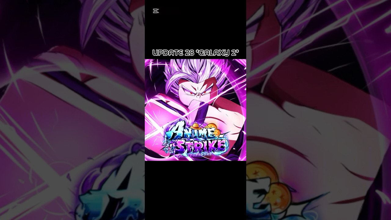 UPDATE28 ANIME STRIKE *GALAXY 2*