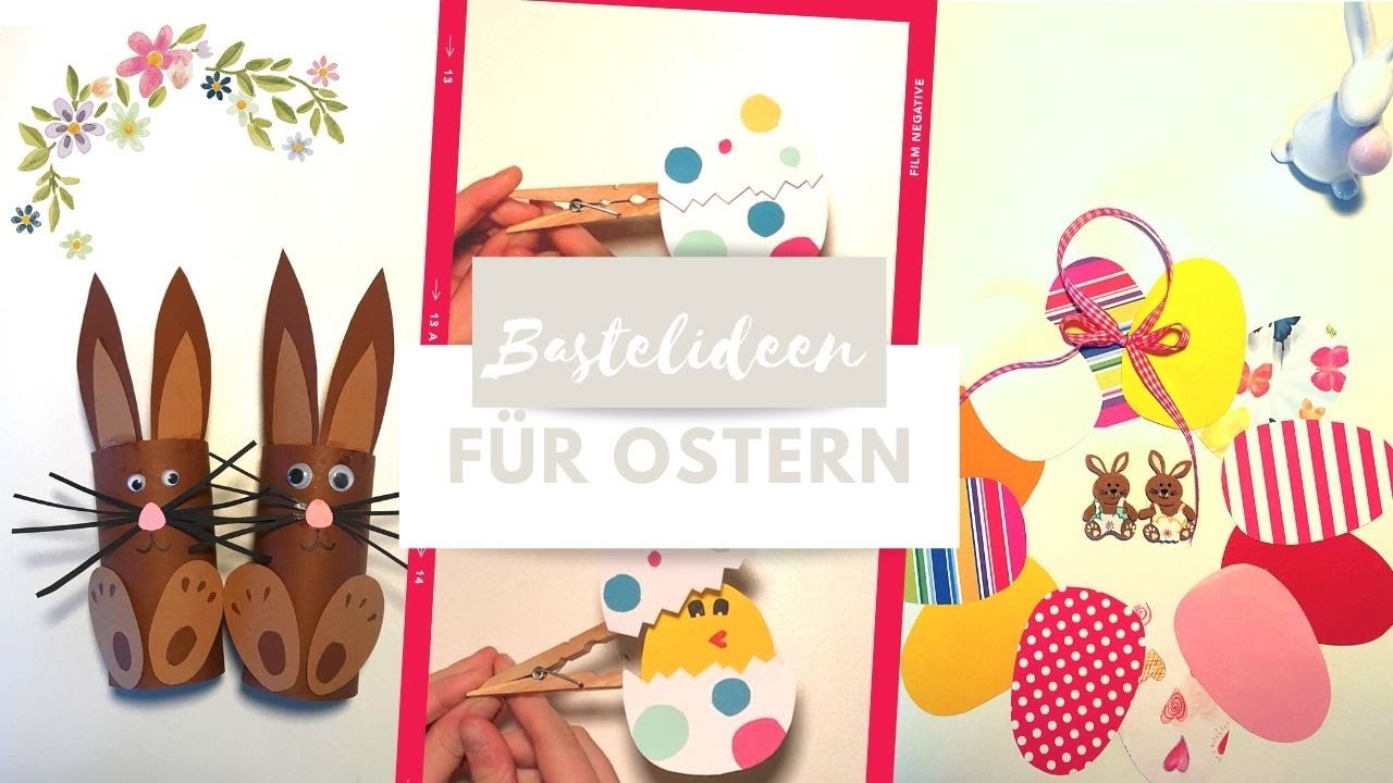 3 Bastelideen für Ostern für Kinder | Basteln mit Papier | Osterhase aus Klopapierrolle, Osterkranz