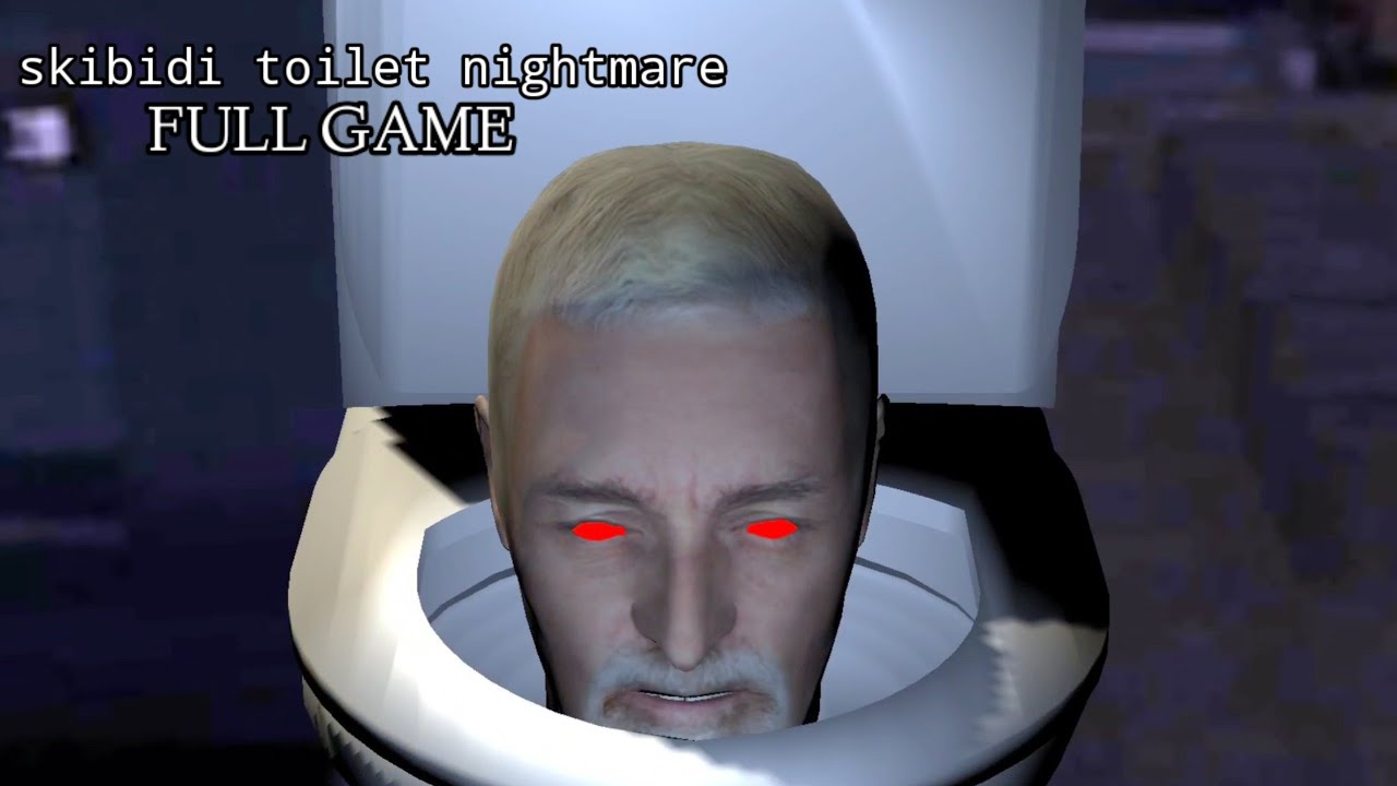 The skibidi toilet nightmare full game