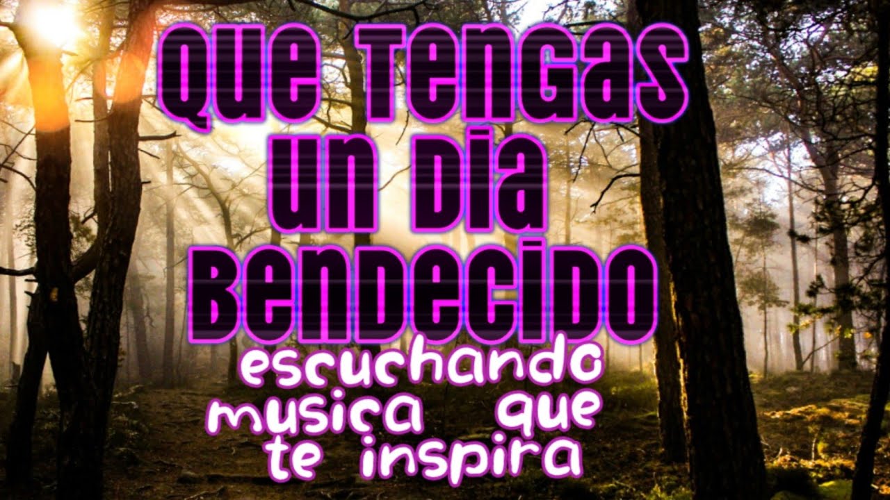 COMIENZA TU MAÑANA DISFRUTANDO DE LA MEJOR MUSICA CRISTIANA, ALABANZA Y ADORACION A NUESTRO DIOS