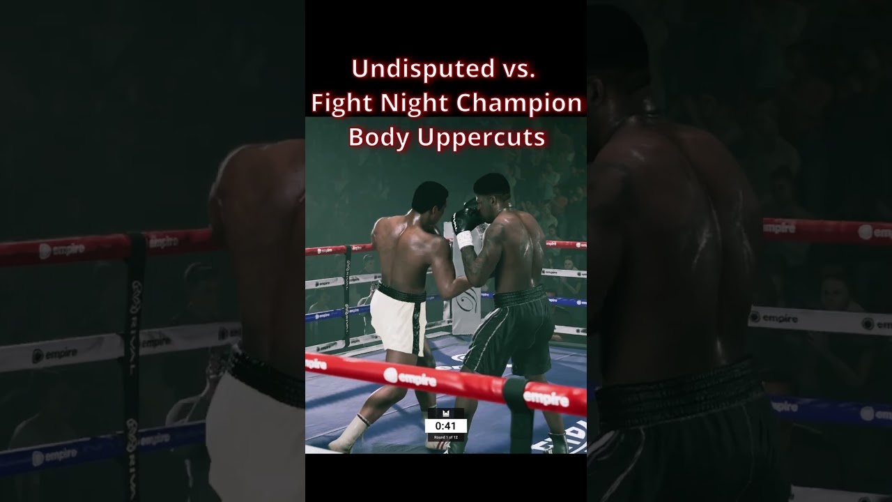 Undisputed Boxing vs. Fight Night Champion Body Uppercuts