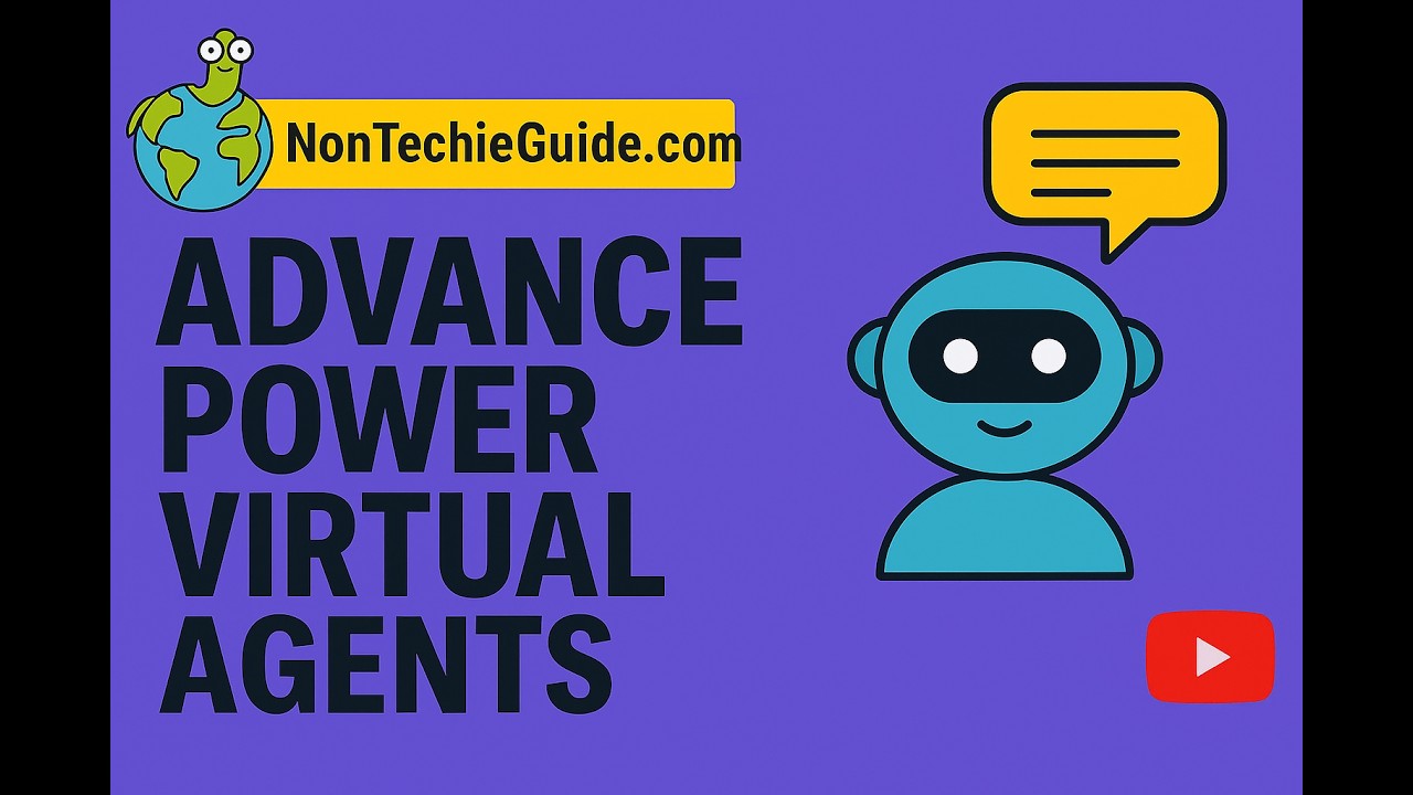 Advance Power Virtual Agents
