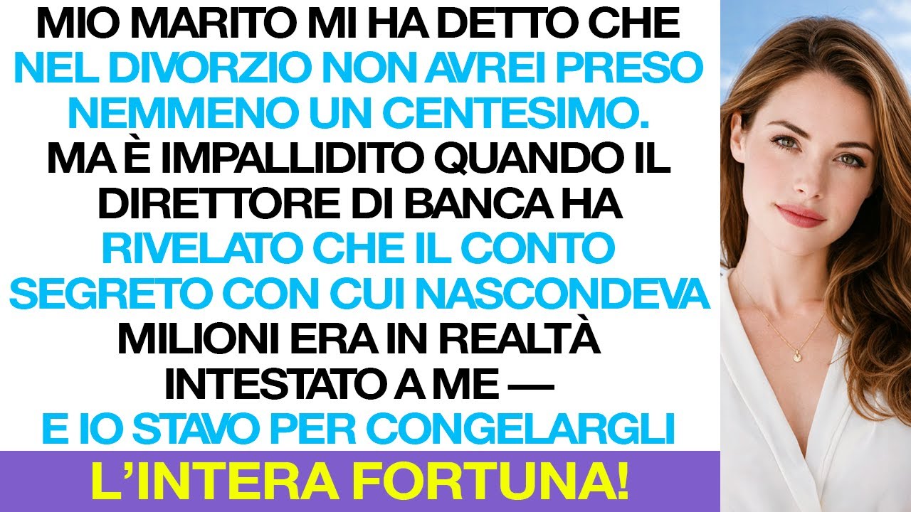 Preparandosi al DIVORZIO, lui disse: 