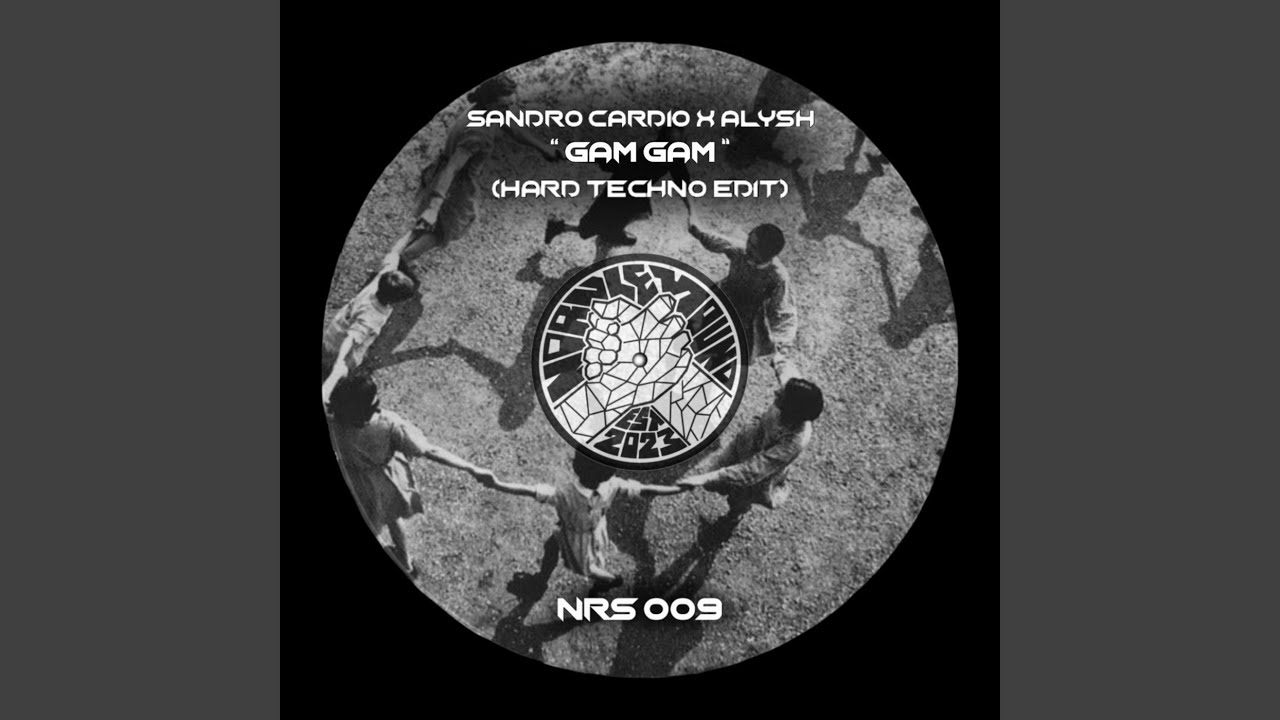 Gam Gam (Hard Techno Edit)