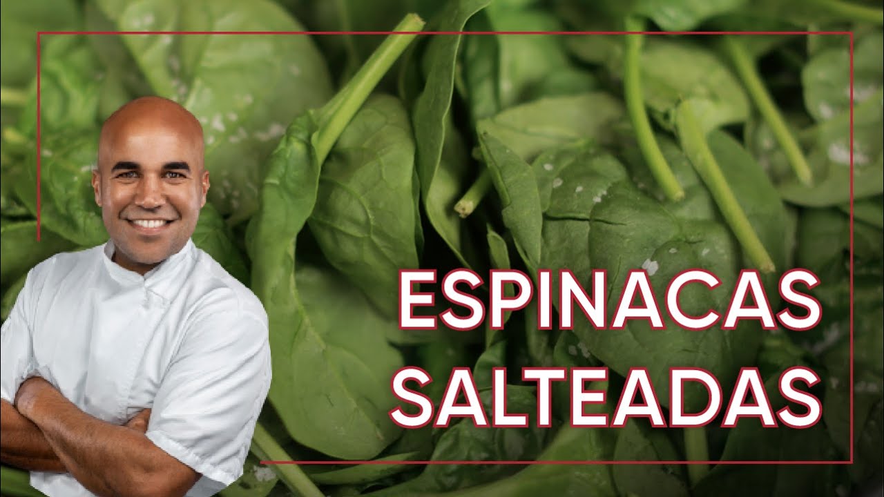 Receta de Espinacas Salteadas | F&aacute;cil y Deliciosa | Chef Pi&ntilde;eiro