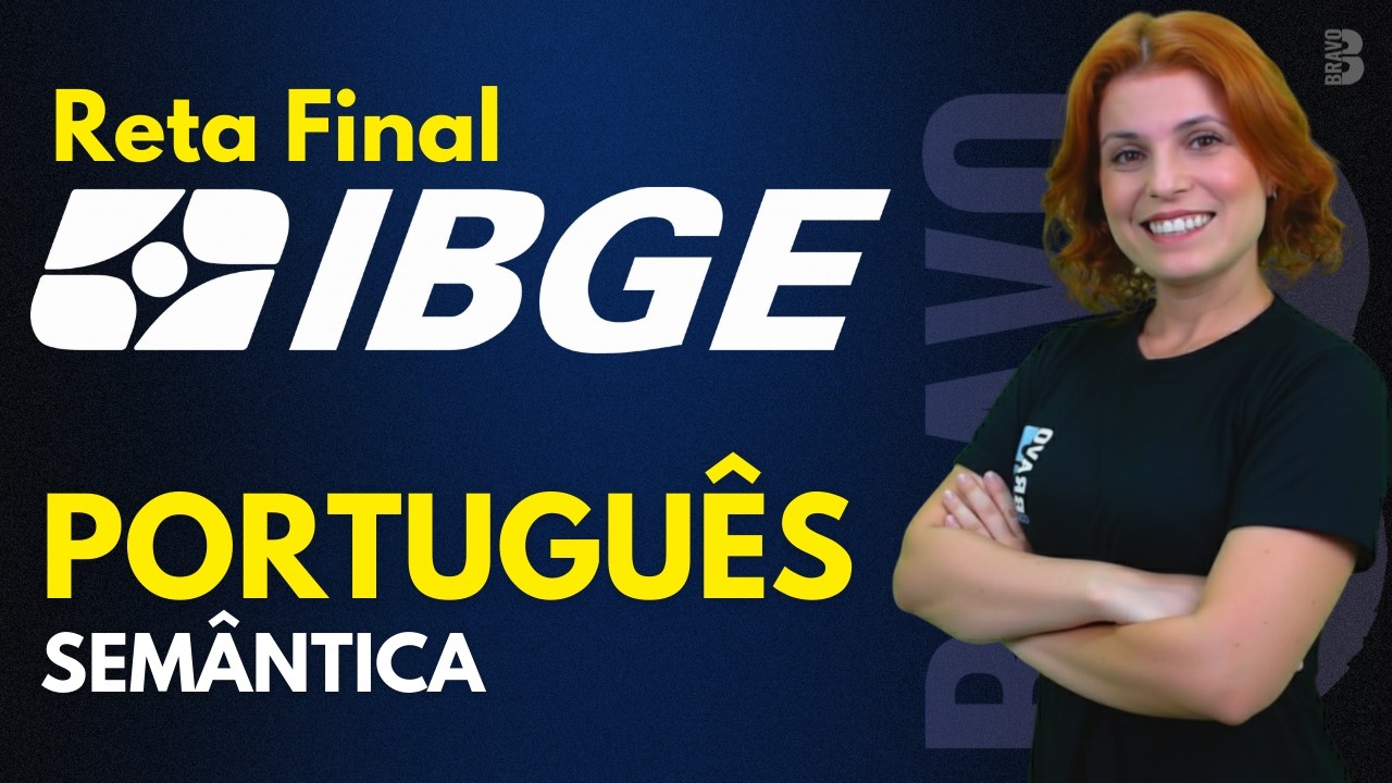 RETA FINAL | PORTUGUÊS | SEMÂNTICA | CONCURSO IBGE
