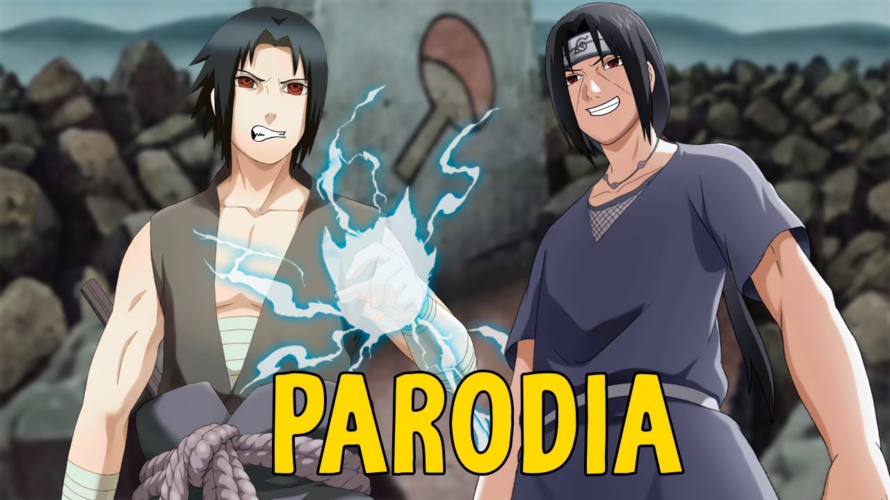 Sasuke vs Itachi BATALLA FINAL - Parodia