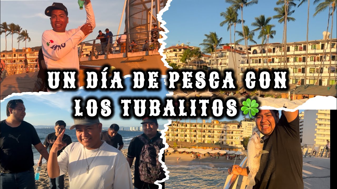 Un día de pesca con Los Tubalitos🍀