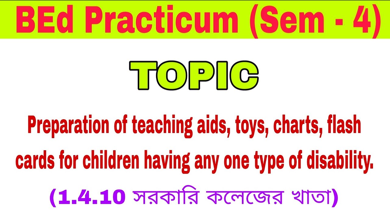 Preparation of teaching aids,toys,charts,flas cards for children having any one type of disability