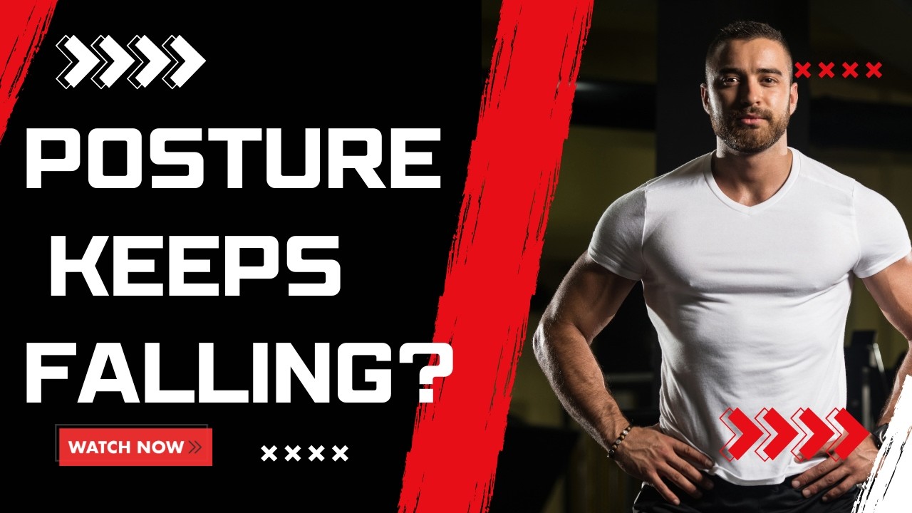 The Real Reason Your Posture Keeps Collapsing