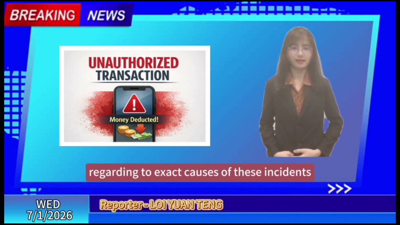 VIDEO NEWS FIN TECH - Unauthorized Transactions and Ethical Concerns in Touch ’n Go E-Wallet
