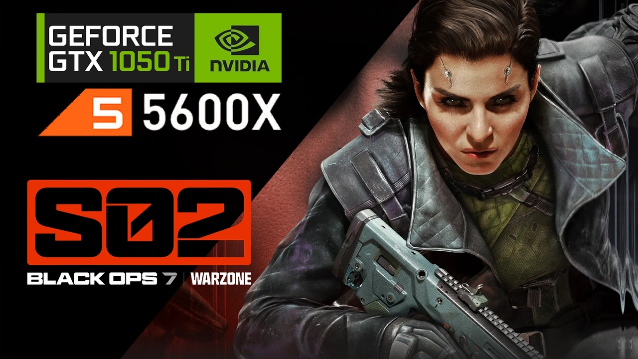 GTX 1050 Ti + Ryzen 5 5600X - Call of Duty®: Warzone Season 2 | 2026