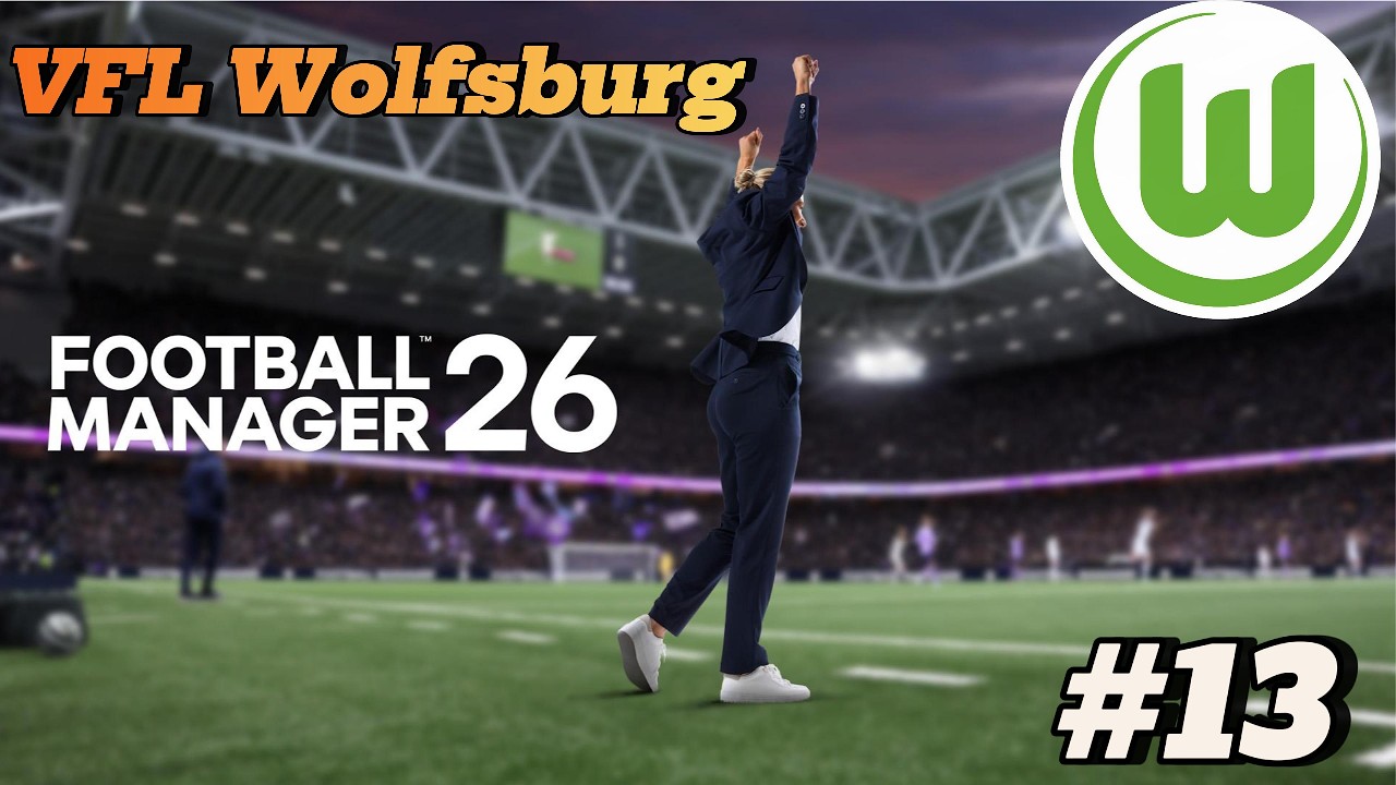Leverkusen dominiert uns - Football Manager 26 Karriere VFL Wolfsburg #13