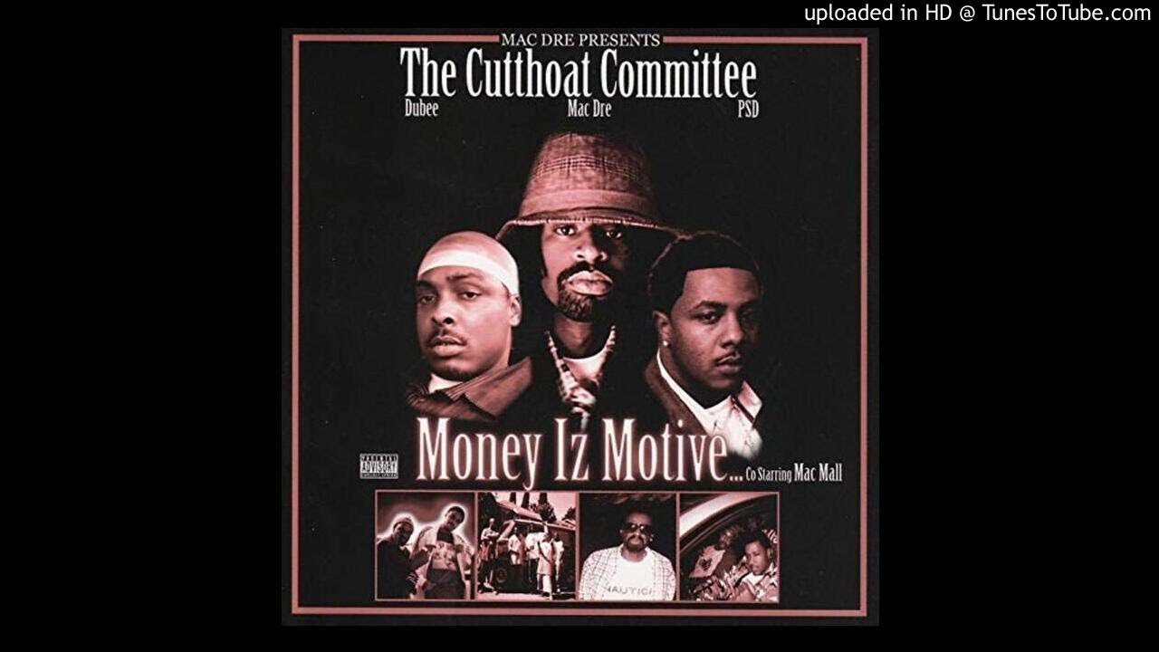 The Cutthroat Committee - Money Iz Motive [2005]