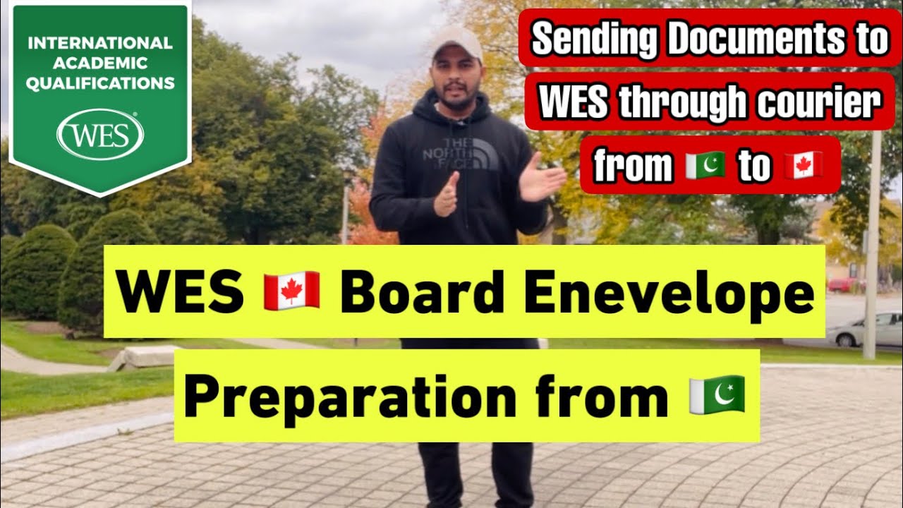 Проверка документов WES Canada из Пакистана 2022 | Отправка документов в WES курьером |