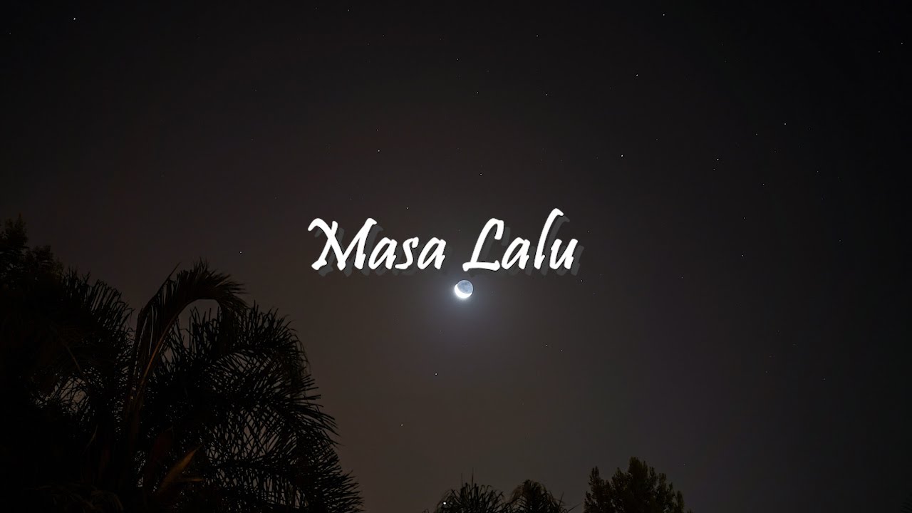 Kk Band - Masa Lalu | Lirik