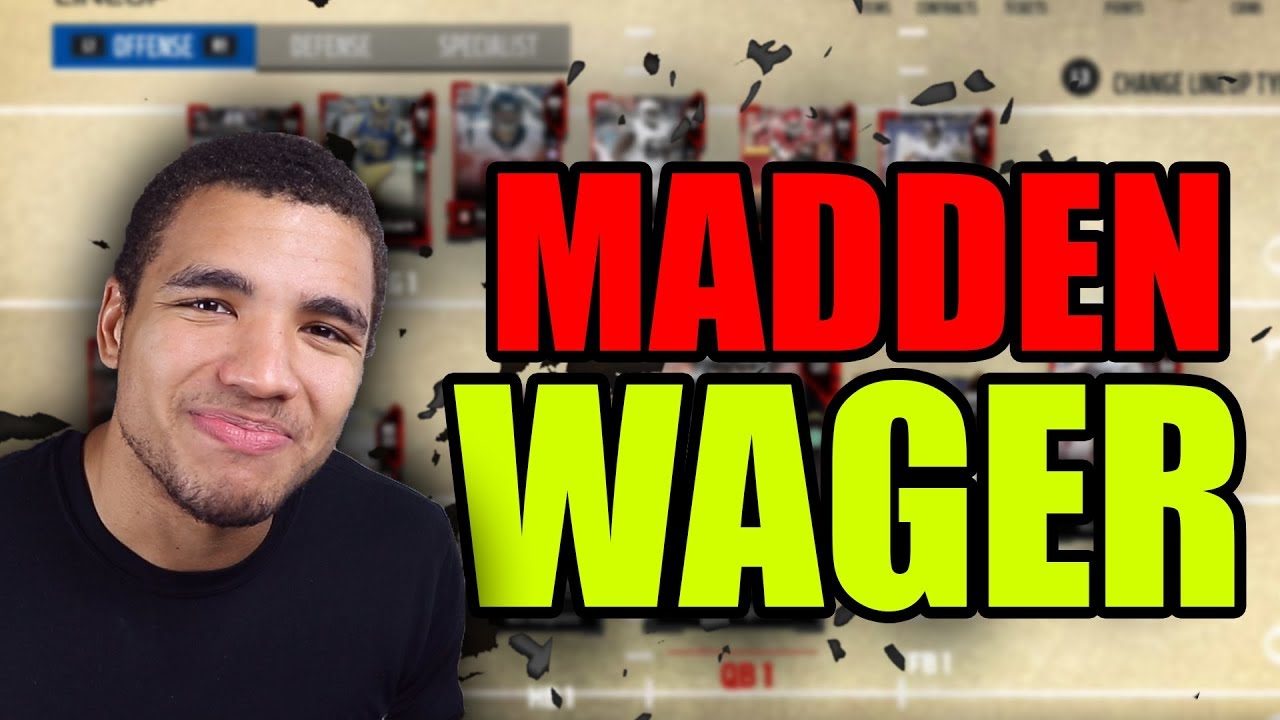 WAGERING FOR THE FIRST TIME! MADDEN 18 ULTIMATE TEAM
