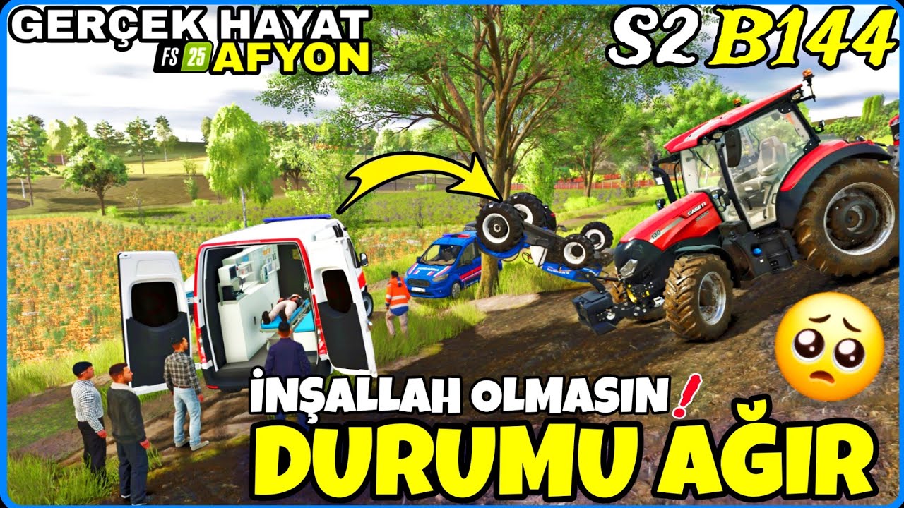 K&Ouml;YDE FECİ TRAKT&Ouml;R KAZASI OLDU🔸DURUMU AĞIR 🔸TRAKT&Ouml;R ALDIĞIMA SEVİNEMEDİM 🔸FS25 GER&Ccedil;EK HAYAT AFYON