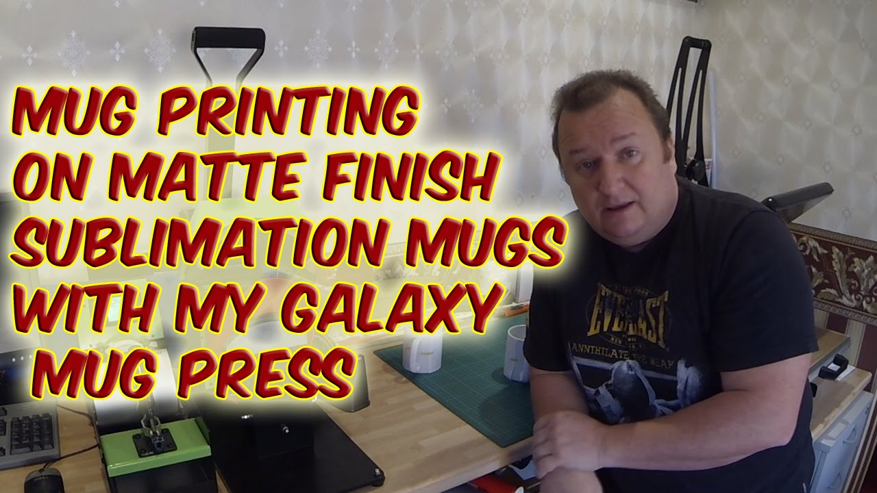 Mug Printing On Matte Finish Sublimation Mugs With My Galaxy Mug Press