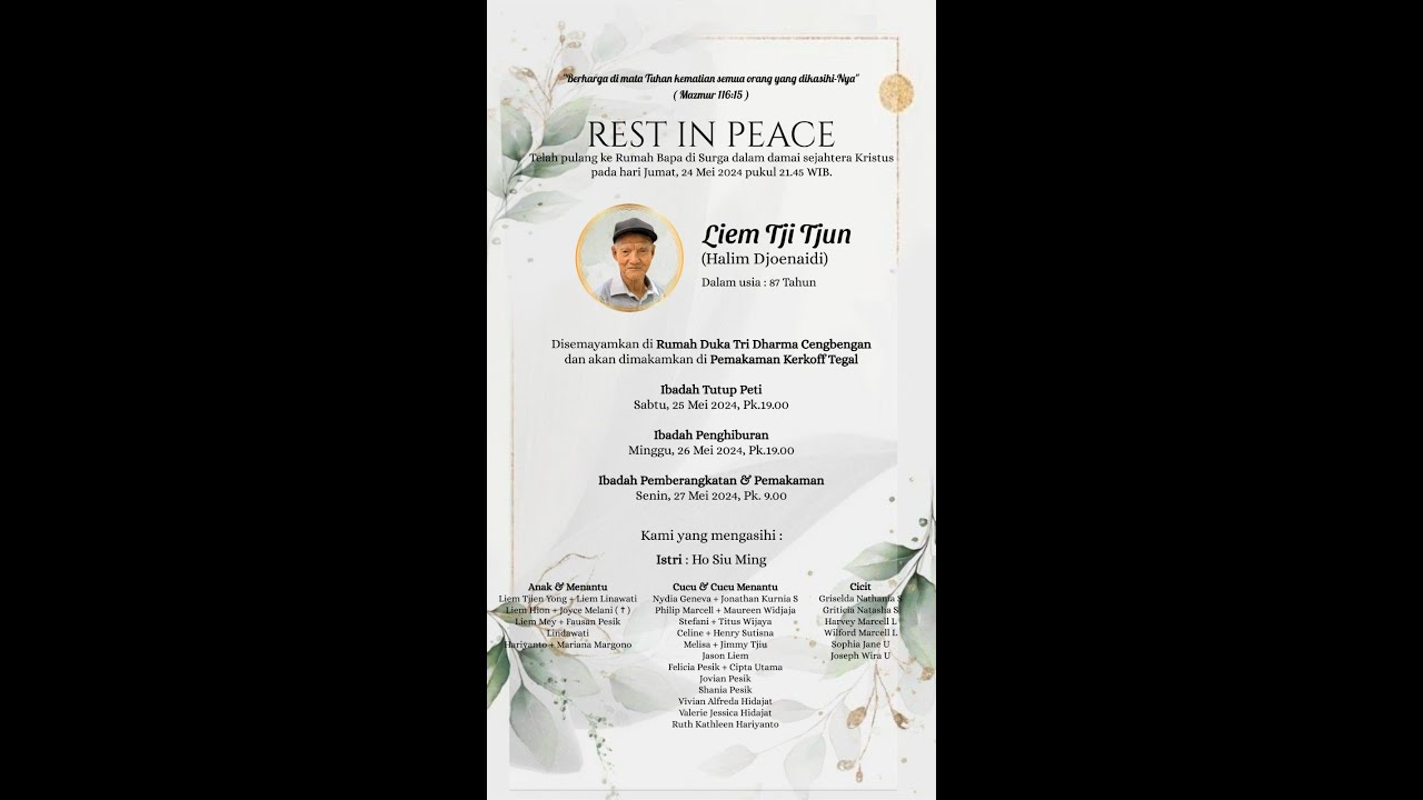 Ibadah Pemberangkatan & Pemakaman Bapak Halim Djoenaidi (Liem Tji Tjun)